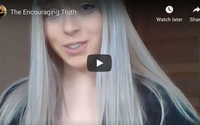 The Encouraging Truth