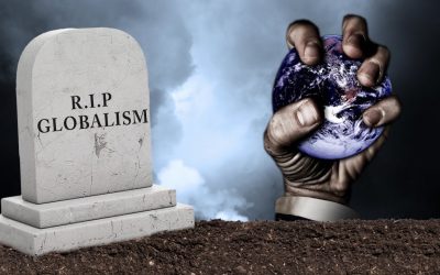 Globalization is Dead. Long Live the New World Order!