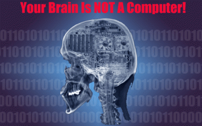 Your Brain is Not a Computer!