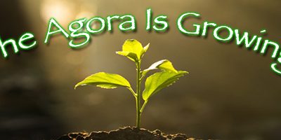Rejoice! The Agora is Growing!  by James Corbett