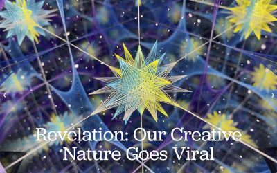 Revelation: Our Creative Nature Goes Viral