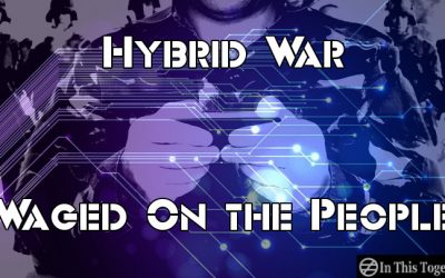 Hybrid War Waged On the People – Building For The Great Reset By Exploiting The New COVID 19 Abnormal