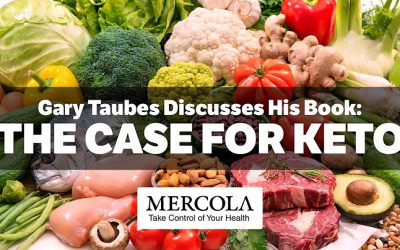 The Case for Keto  by Dr. Joseph Mercola