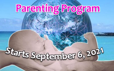 The next Birth of a New Earth Parenting Program begins September 6, 2021