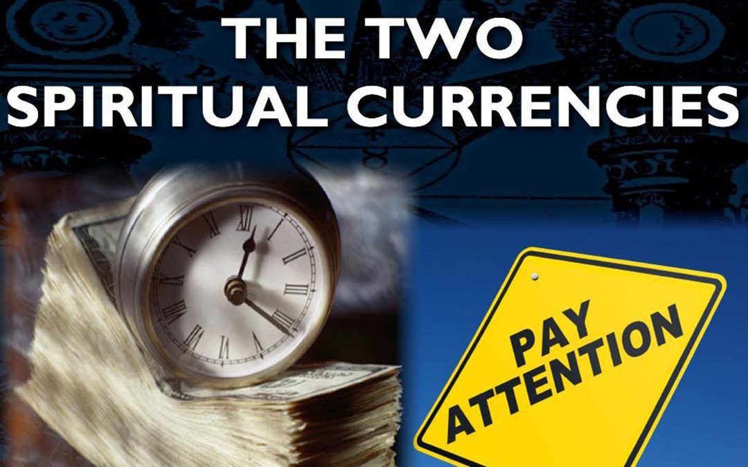 Natural Law (Part 2): Spending Our Spiritual Currency Wisely