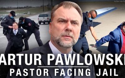 ‘GET OUT’: Pastor Artur Pawlowski’s Struggle Against The State
