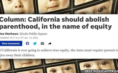 Corporate Media Calls for ‘Abolishing Parenthood’, Forcing Parents to Turn Children Over to the State