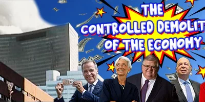 The Controlled Demolition of the Economy