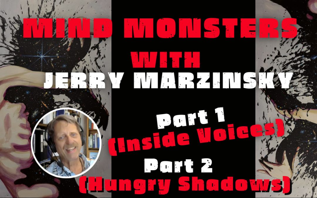 Mind Monsters with Jerry Marzinsky and Lorenzo