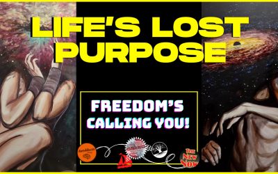 Life’s Lost Purpose by Cambell and Lorenzo