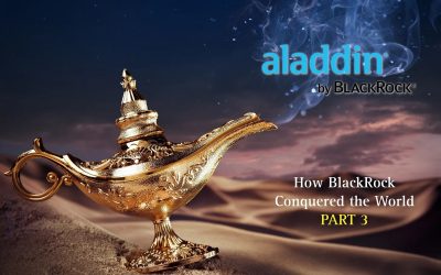How BlackRock Conquered the World — Part 3