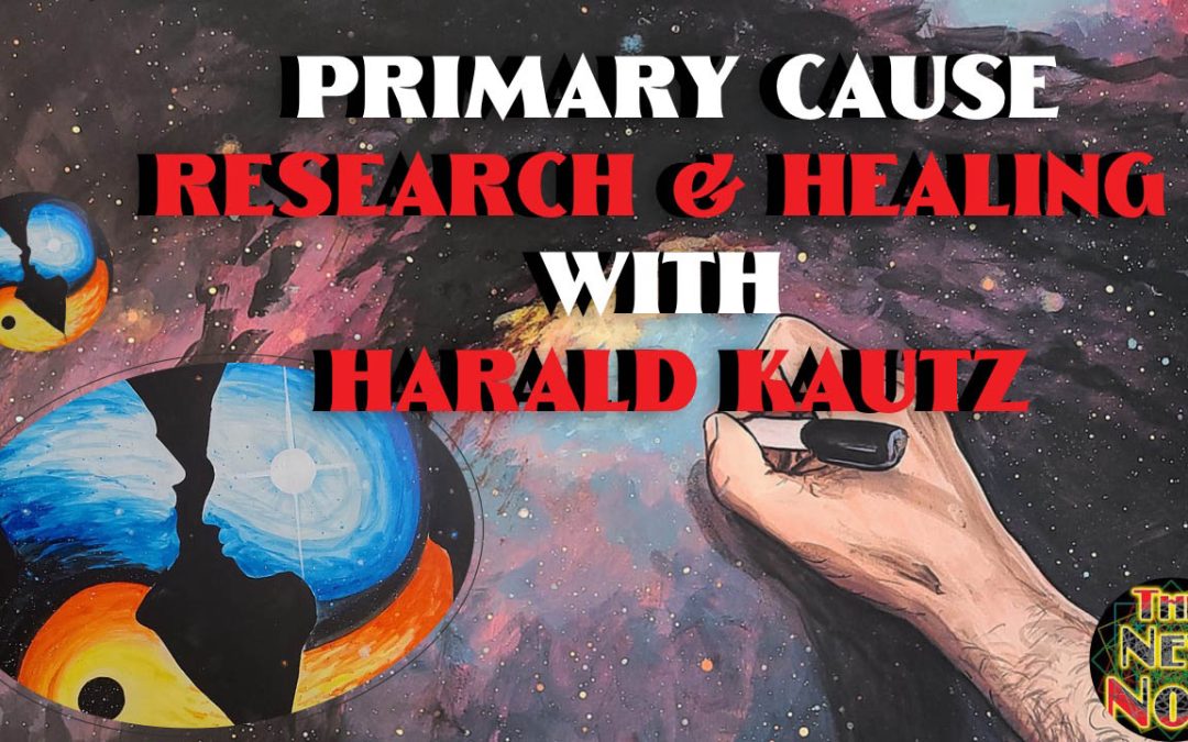 Harald Kautz – Primary Cause Research and Healing