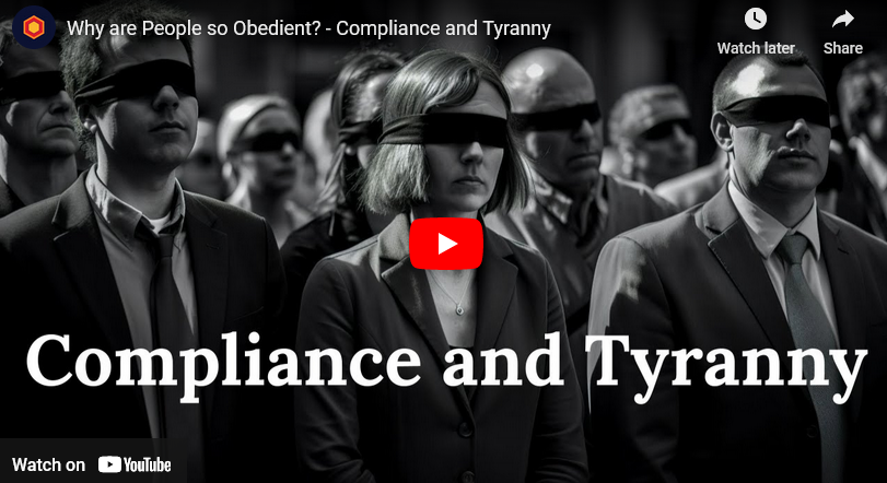 Why are People so Obedient? – Compliance and Tyranny