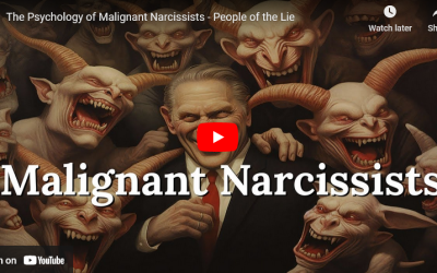 The Psychology of Malignant Narcissists – People of the Lie