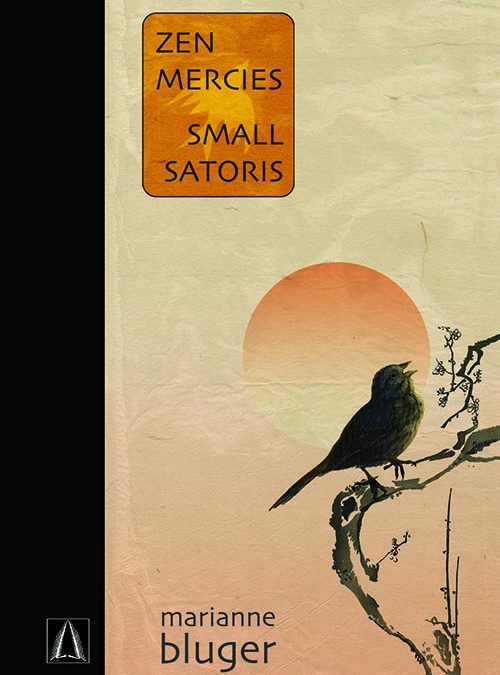 Zen Mercies / Small Satoris by Penumbra Press