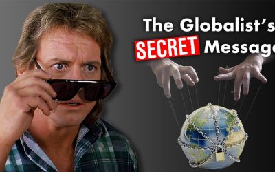 The Globalist’s SECRET Message!