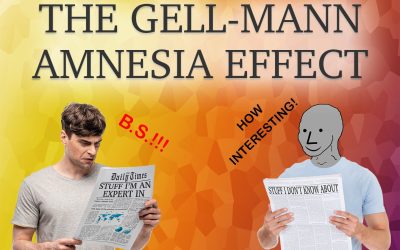 The Gell-Mann Amnesia Effect