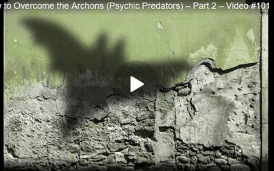 How to Overcome ‘Psychic’ Predators – Part 2