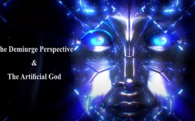 The Demiurge Perspective & The Artificial God