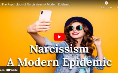 The Psychology of Narcissism – A Modern Epidemic