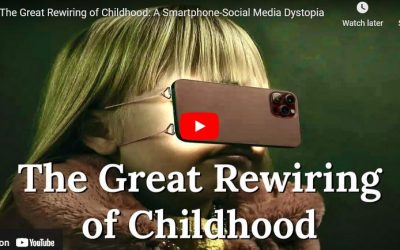 The Great Rewiring of Childhood: A Smartphone-Social Media Dystopia