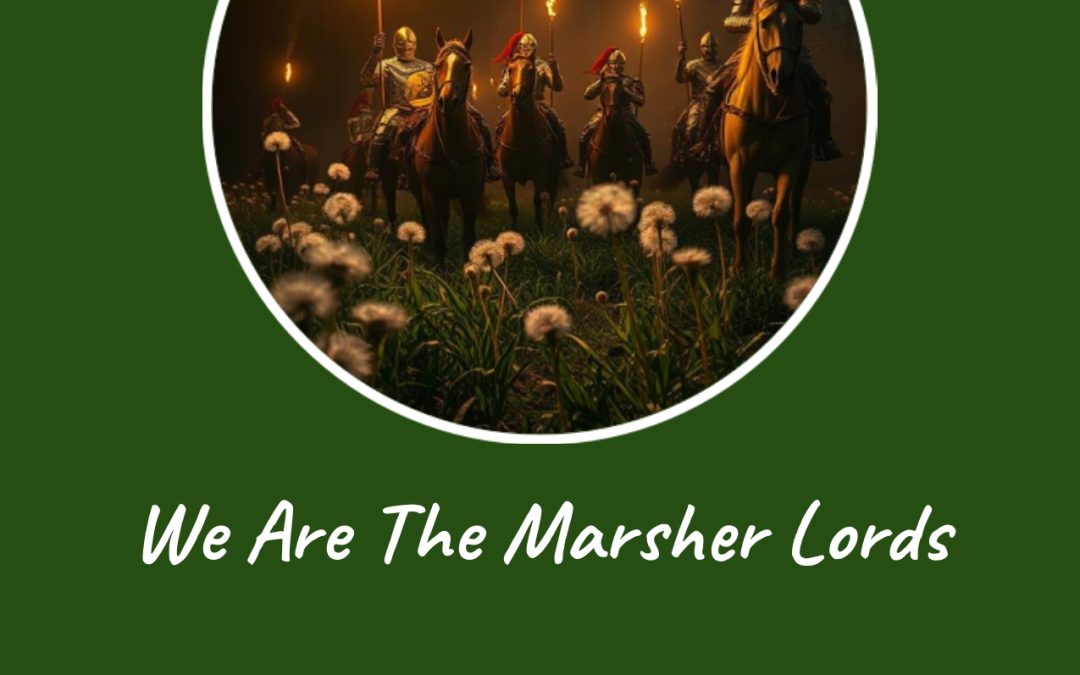 Marsher Lords an Essay
